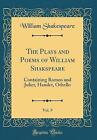 The Plays and Poems of William Shakspeare, Vol 9 C