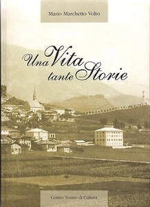 Volto: Una vita tía storie - Tesino, una vida muchas historias (2005) - Imagen 1 de 1