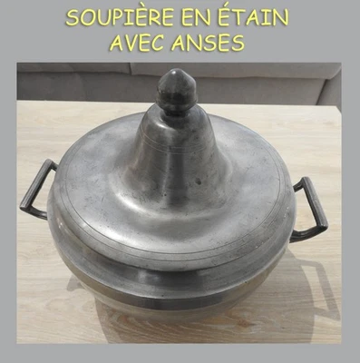 SOUPIÈRE EN ÉTAIN AVEC ANSES - VOIR DESCRIPTIF & PHOTOS - - Photo 1/4