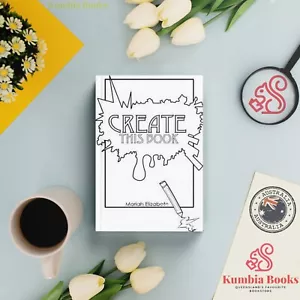NEW Create This Book By Moriah Elizaberh Paperback Book | Free Postage AU - Picture 1 of 1