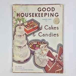 Vintage Good Housekeeping Magazine Sixpenny Series No. 1 Iced Cakes & Candies - Picture 1 of 6