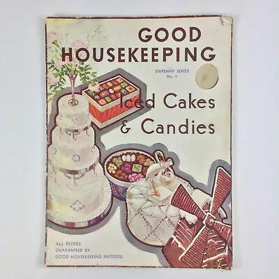 Vintage Good Housekeeping Magazine Sixpenny Series No. 1 Iced Cakes & Candies - Image 1 of 4