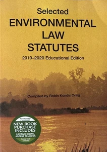 Selected ENVIRONMENTAL LAW STATUES , 2019-2020 Educational Edition by Robin... - Bild 1 von 3