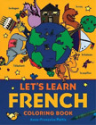 Anne-Francoise Pattis Let's Learn French Coloring Book (Taschenbuch)