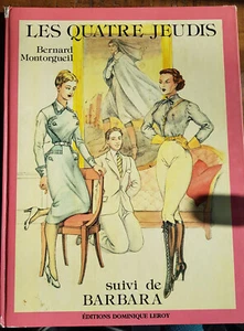 Bernard MONTORGUEIL - LES QUATRES JEUDIS - BARBARA - Dominique Leroy - 1983 - TB - Photo 1/2