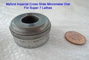 Genuine Myford Imperial Cross Slide Micrometer Dial For Super 7 Lathes - Imagen 1 de 2