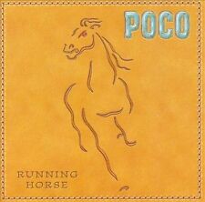 Running Horse by Poco (CD, Sep-2003, Drifter's Church Productions)