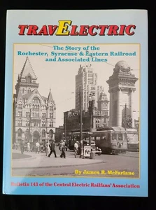 TravElectric - La storia di ROCHESTER, SYRACUSE & EAST RAILROAD & Assoc Lines - Foto 1 di 7