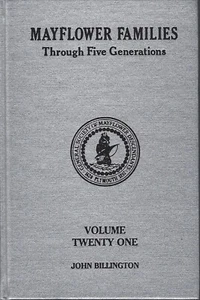 Mayflower Families thru Five Generations Vol 21 John Billington ~ silver books - Picture 1 of 1