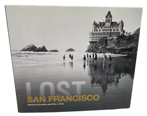 Lost San Francisco Dennis Evanosky Eric J. Kos HC (2011) - Foto 1 di 5