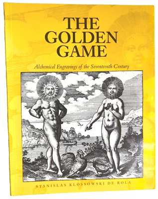 The Golden Game Alchemical Engravings Paperback Stanislas Klossowski De Rola - image 1 of 4