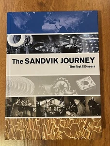 The Sandvik Journey: The First 150 Years By Fagerfjall 2012 Hardcover - Bild 1 von 10