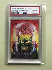 2013 Topps Mars Attacks ￼￼Invasion #94 PSA 10 The Face of Invasion ￼POP 1 👽 GEM