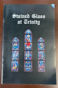 WV Stained Glass at Trinity Episcopal Church MORGANTOWN West Virginia 1987 Book - Picture 1 of 4
