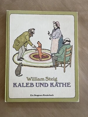Kaleb und Käthe.by William Steig ~ Ein Diogenes-Kinderbuch 1980 HB - Image 1 of 4