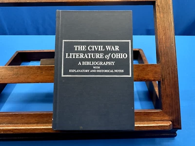 The Civil War Literature of Ohio: A Bibliography- Daniel J. Ryan, 1994 Reprint - Image 1 of 4