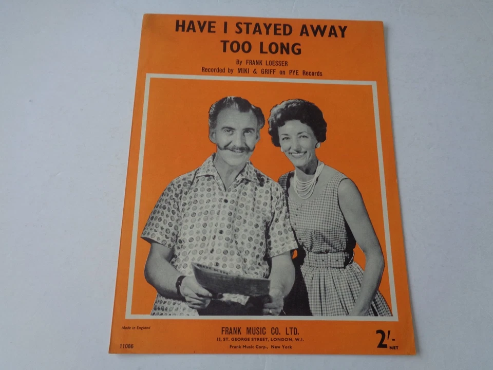 SHEET MUSIC - HAVE I STAYED AWAY TOO LONG - MIKI & GRIFF - 1961 - Image 1 of 1