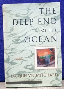 The Deep End of the Ocean by Jacquelyn Mitchard: Viking; 1996; hbdj; EX - Picture 1 of 3