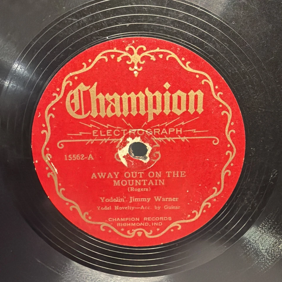 RARE - Yodelin' Jimmy Warner – Away Out On The Mountain / Blue Yodel No. 2 - VG - Image 1 of 4