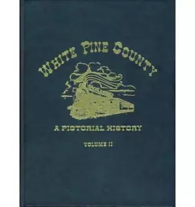 White Pine County v2 Nevada Photo History Ely Lund McGill Reipetown Copper Mine - Picture 1 of 1