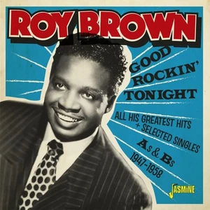 Roy Brown Good Rockin' Tonight: All His Greatest Hits + Selected Singles As (CD) - Picture 1 of 1
