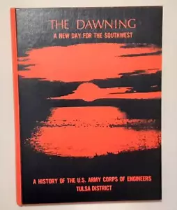 The Dawning A New Day for Southwest US Army Corps Engineers Tulsa District 1975 - Bild 1 von 1