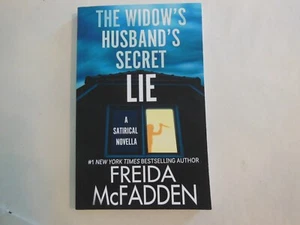 The Widow's Husband's Secret Lie: A Satirical Novella by Freida McFadden 2024 - Picture 1 of 5