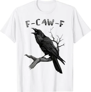 Camiseta F-Caw-F Divertida Cuervo Negro Vintage Cuervo Humor Sarcástico - Imagen 1 de 8
