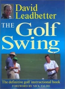 The Golf Swing-David Leadbetter, John Huggan, Nick Faldo - Picture 1 of 1