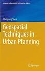 Geospatial Techniques in Urban Planning (Advanc. Shen<|
