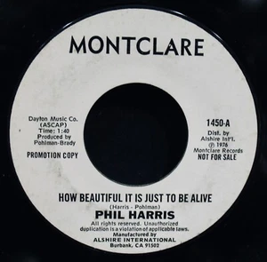 PHIL HARRIS~How Beautiful It Is Just To Be Alive ✦ Folk Promo 45~MONTCLARE #1450 - Picture 1 of 2