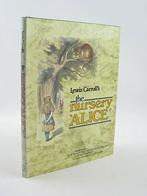 Lewis Carroll's the Nursery Alice by lewis-carroll Hardback Book The Fast Free - Image 1 of 2