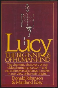 Donald C JOHANSON, Maitland A EDEY / Lucy The Beginnings of Humankind Signed 1st - Picture 1 of 1