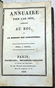  ASTRONOMIE/BUREAU DES LONGITUDES/1834/ED BACHELIER/EPHEMERIDES/METEO - Picture 1 of 3