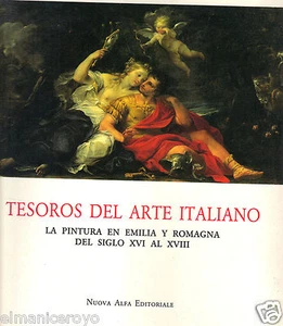 TESORI ARTE ITALIANA LA PITTURA IN EMILIA ROMAGNA DAL XVI AL XVIII SECOLO PP 157 - Picture 1 of 1