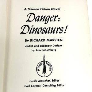 Danger: Dinosaurs! by Richard MARSTEN 1953 1st Edition Hardcover Alex SCHOMBURG - Bild 1 von 18
