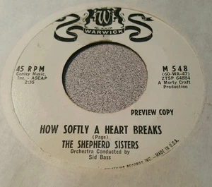 Shepherd Sisters, The ~ How Softly A Heart Breaks / Yea! Yea! Dixie ~ Promo  - Picture 1 of 2