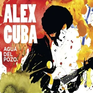 Alex Cuba Agua Del Pozo 2007 CD *Brand New* - Picture 1 of 1