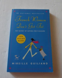 French Women Don't Get Fat, Mireille Guiliano, PB 2007 To The Trade - Picture 1 of 14