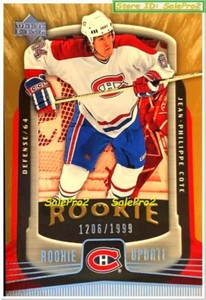 UD UPDATE 2005 JEAN PHILLIPPE COTE #151 RC MONTREAL CANADIENS MINT ROOKIE /1999