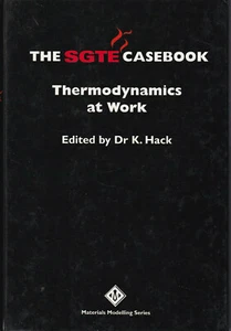 THE SGTE CASEBOOK: THERMODYNAMICS AT WORK by K. Hack (1997 Hardcover) (O) - Picture 1 of 2
