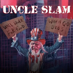 Will Work For Food / When God Dies Deluxe 2 cd, Digipack Uncle Slam - Imagen 1 de 1