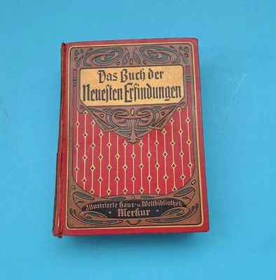 Das Buch der neusten Erfindungen von 1905 - Bild 1 von 4
