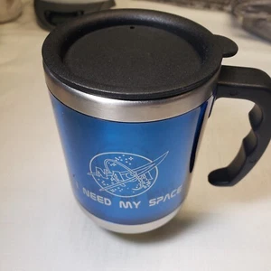 NASA ~ I Need My Space ~ Mug Metal ~ Blue Hot Or Cold Insulated Cup - Picture 1 of 8