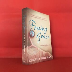 Freeing Grace By Charity Norman Paperback Book Romance Free Postage