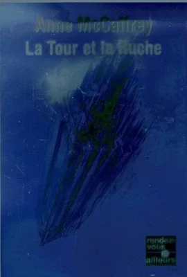 La tour et la ruche - Anne McCaffrey - Photo 1/2