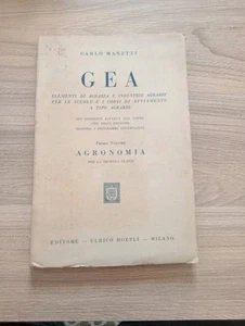 GEA Agronomia - Carlo Manetti Ulrico Hoepli 1936 - Foto 1 di 4