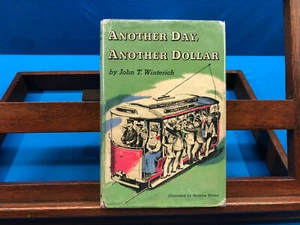 Another Day, Another Dollar- John T. Winterich, 1947, 1st Edition, Signed - Picture 1 of 9