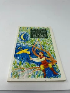Alexander and the Golden Bird and other Danish Folk Tales By Reginald Spink - Picture 1 of 3