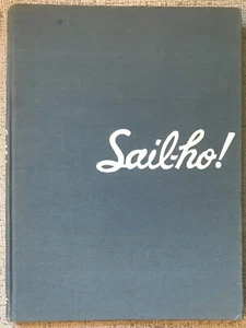 MORRIS ROSENFELD " SAIL-HO! " 1947 HC VG- GREAT YACHTING PHOTOS! - Picture 1 of 4